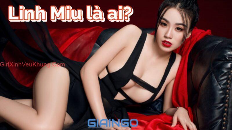 Linh Miu là ai mà lại hot như vậy